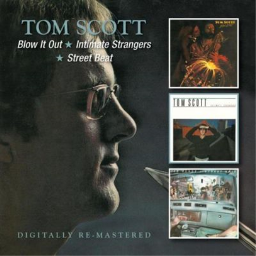 Tom Scott Blow It Out/Intimate Strangers/Street Beat (CD) Album