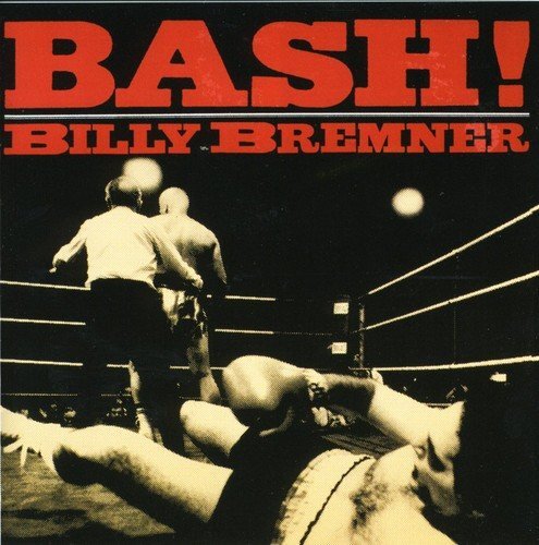 Bill Bremner Bash (CD)