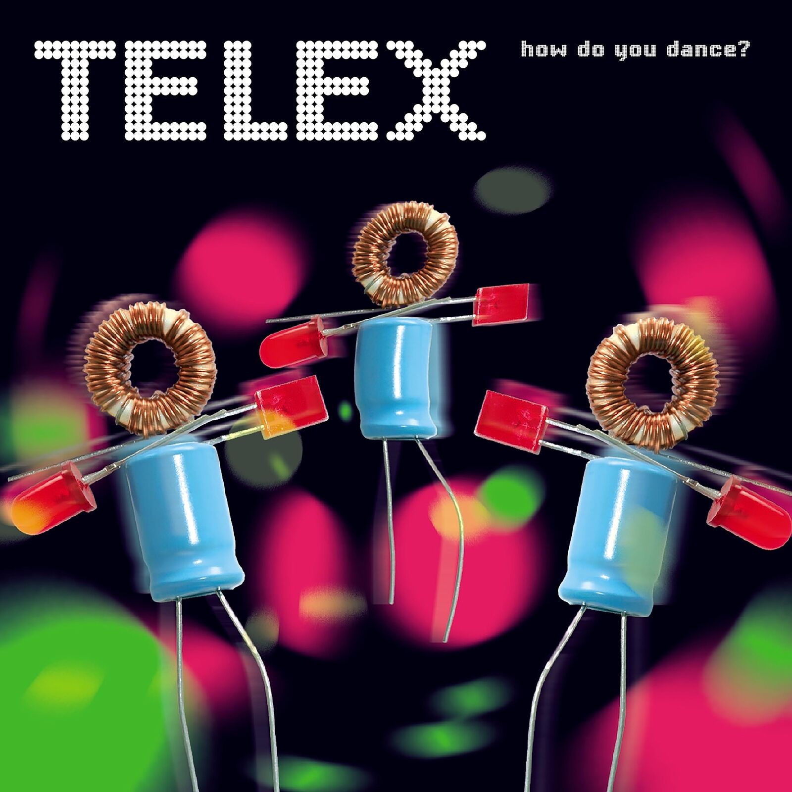 Telex How Do You Dance? (Remastered) LP Vinyl TELEX6 NEW