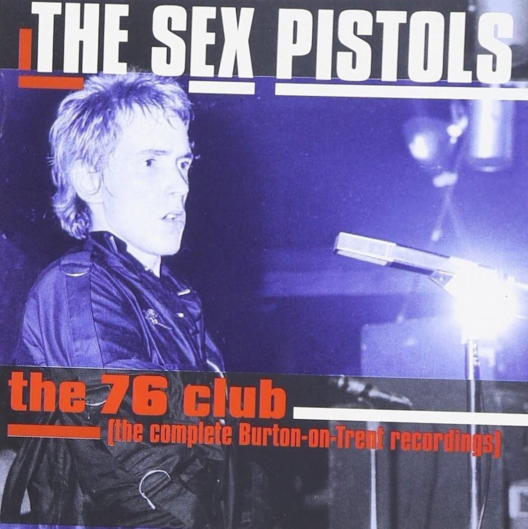 Cd SEX PISTOLS - THE 76 CLUB - THE COMPLETE BURTON ON TRENT RECORDINGS nuovo