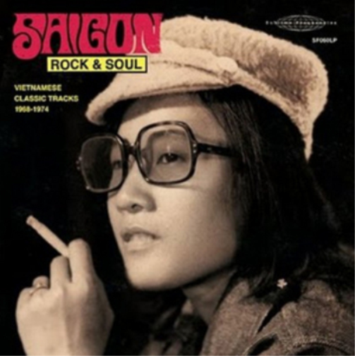 Various Artists Saigon Rock & Soul: Vietnamese Classic Tracks 1968-1974 (CD)