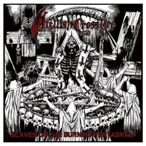 Hellish Crossfire Slaves of the Burning Pentagram (Vinyl LP) 12" Album