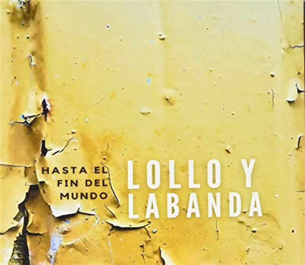Hasta El Fin Del Mundo - Lollo Y La Banda (Audio cd)