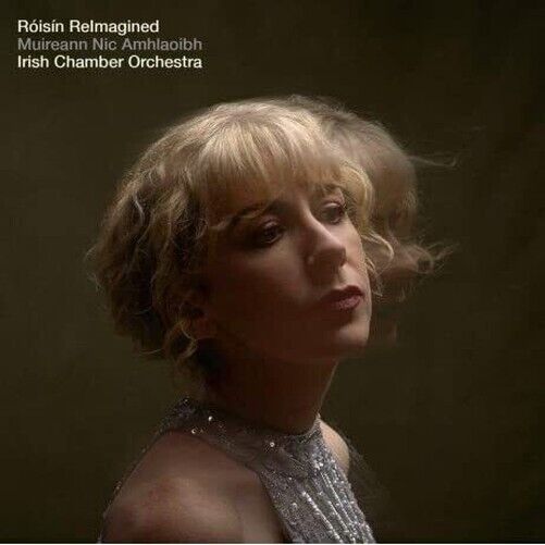 Muireann Nic Amhlaoibh and Irish Chamber Orchestra Roisin Reimagined Double CD