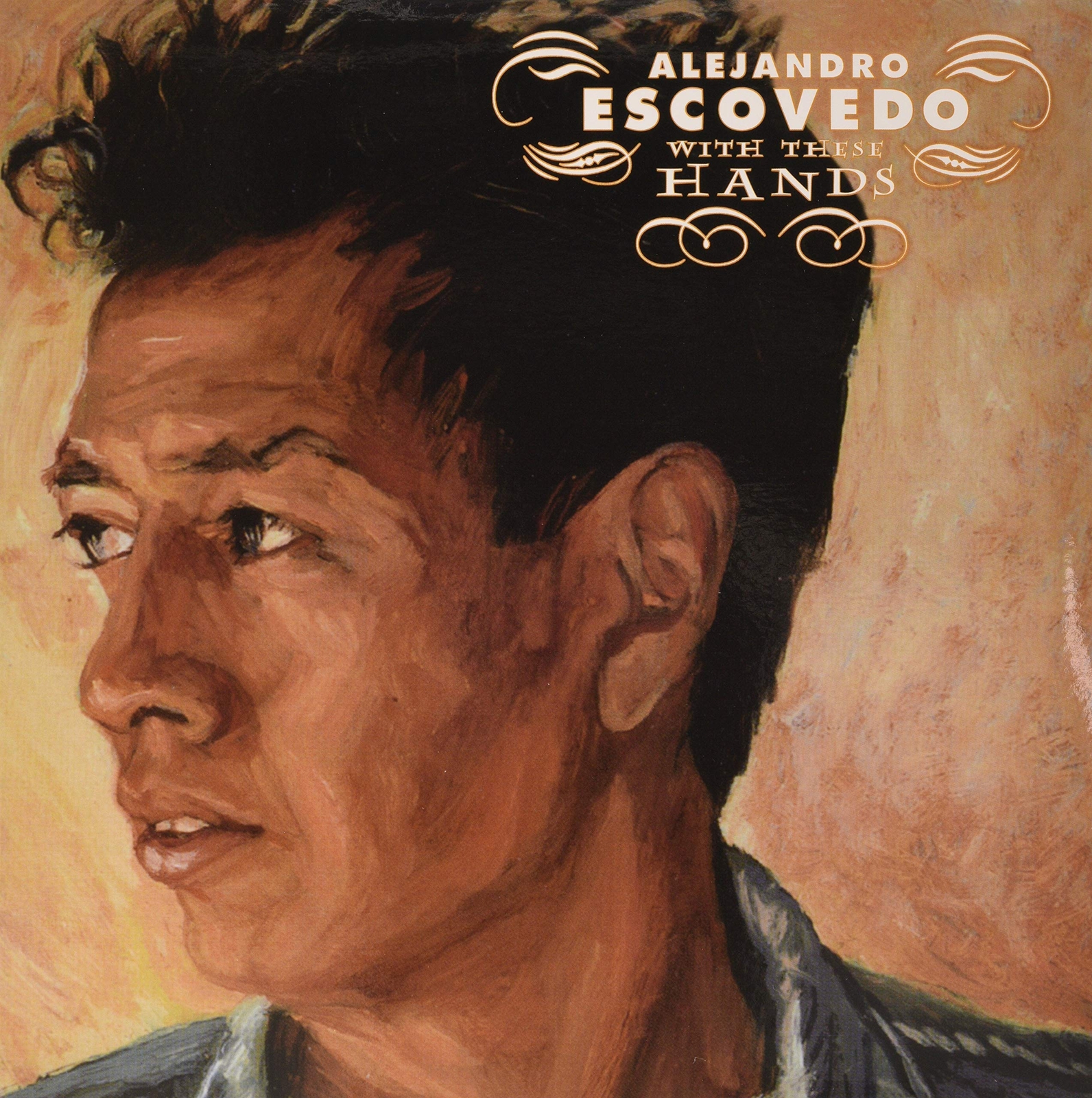 Alejandro Escovedo With These Hands (Vinyl LP)