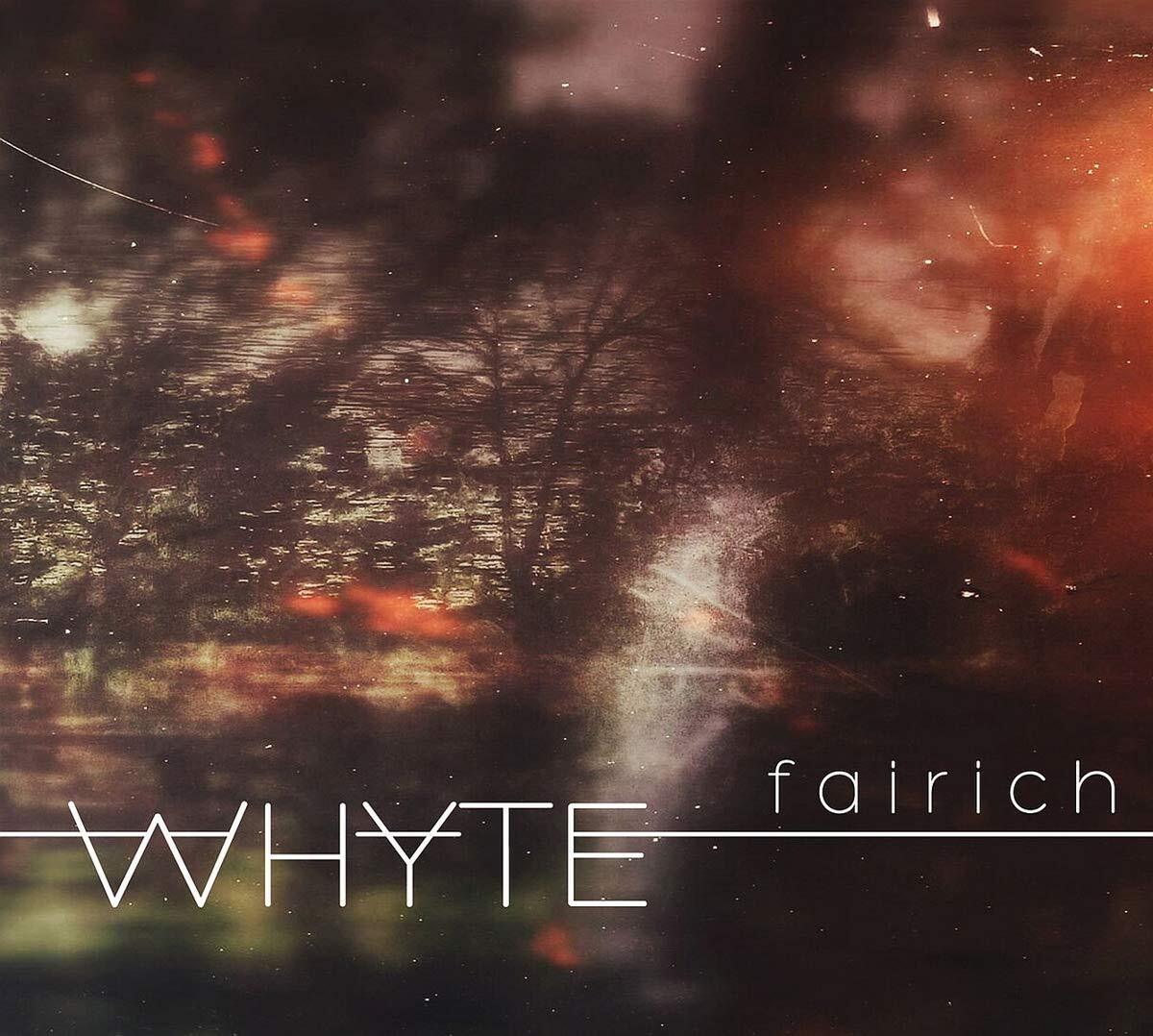 Whyte Whyte - Fairich (CD)