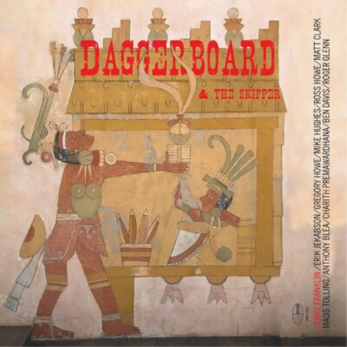 Daggerboard Daggerboard & the Skipper (CD) Album