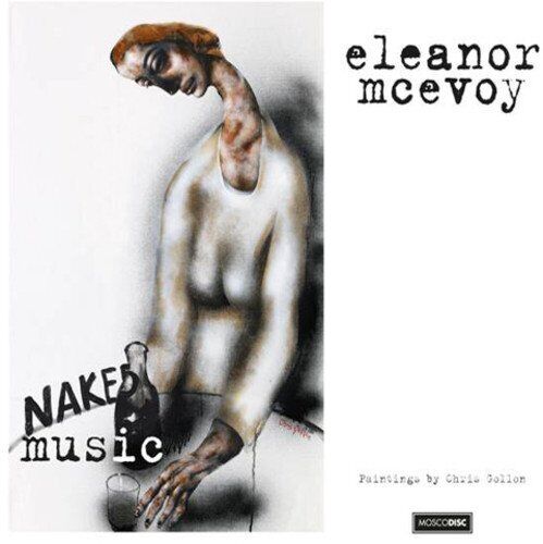 Eleanor McEvoy Naked Music CD NEW