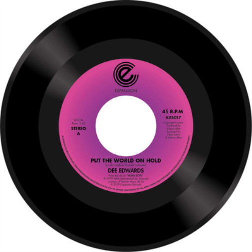Dee Edwards Put the World On Hold (Vinyl LP) 7" Single
