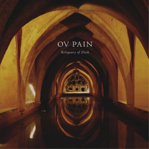 Ov Pain Reliquary of Dusk (Vinyl LP) 12" Album