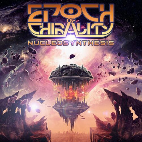 Epoch of Chirality Nucleosynthesis (CD) Album