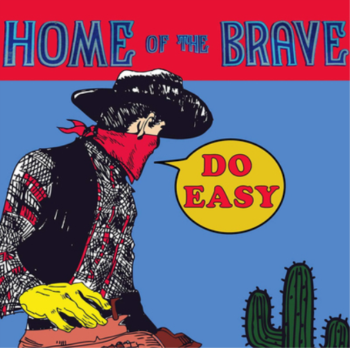 Home of the Brave Do Easy (CD) Album