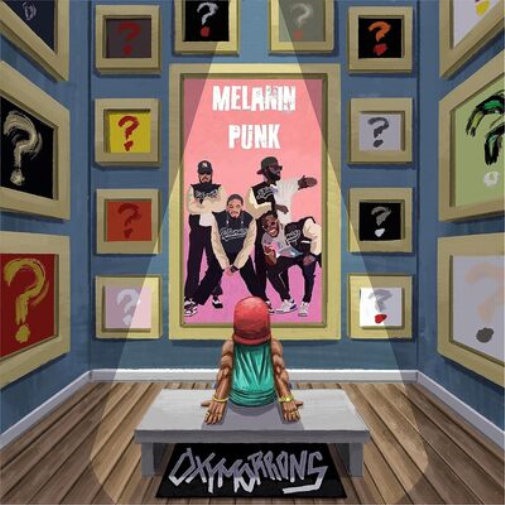 Oxymorrons Melanin Punk (CD) Album