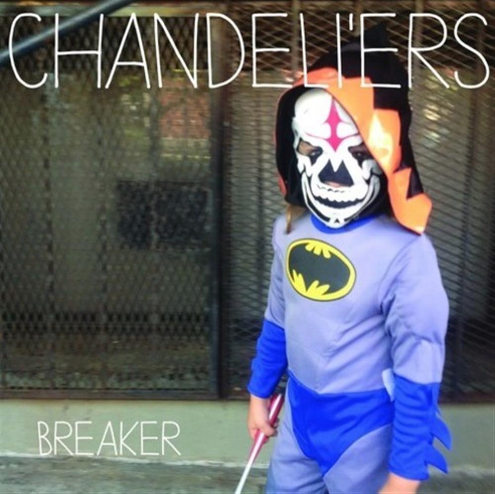 Breaker - Chandeliers (Vinile)
