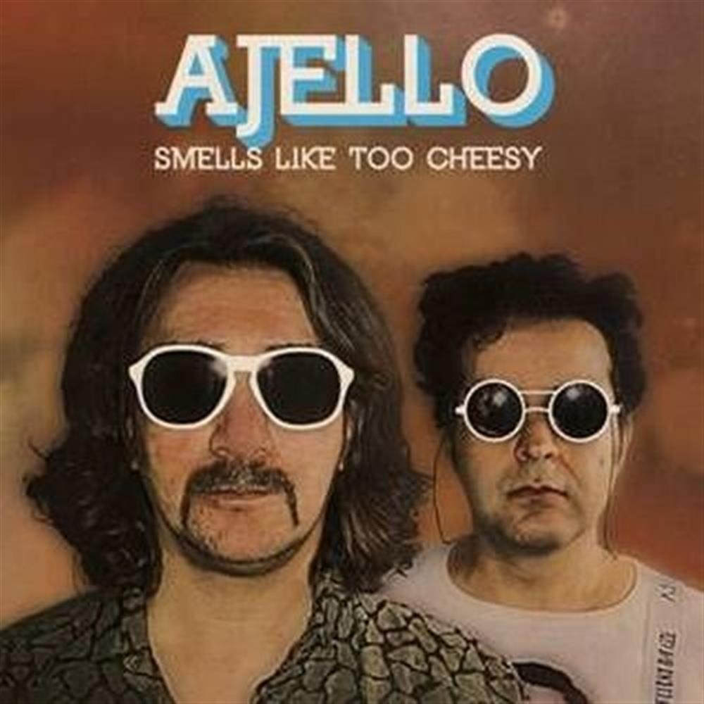 Smells Like Too Cheesy - Ajello (Audio CD)