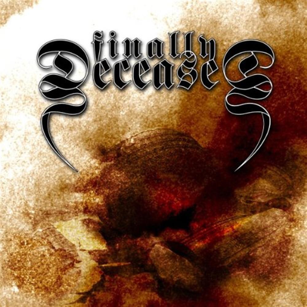Finally Deceased - Finally Deceased (Audio CD)
