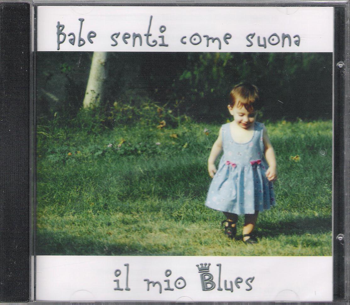 "BABE SENTI COME SUONA IL MIO BLUES " RARO CD SANTANDREA BLUE STUFF TITTA