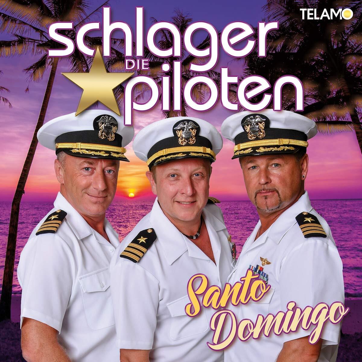 Die Schlagerpiloten Santo Domingo (CD)