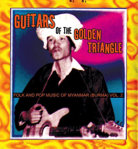 Various Artists Guitars of the Golden Triangle: Folk and Pop Music of (Vinyl LP)