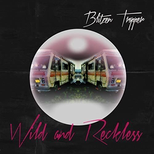 Blitzen Trapper Wild And Reckless (Vinyl LP)