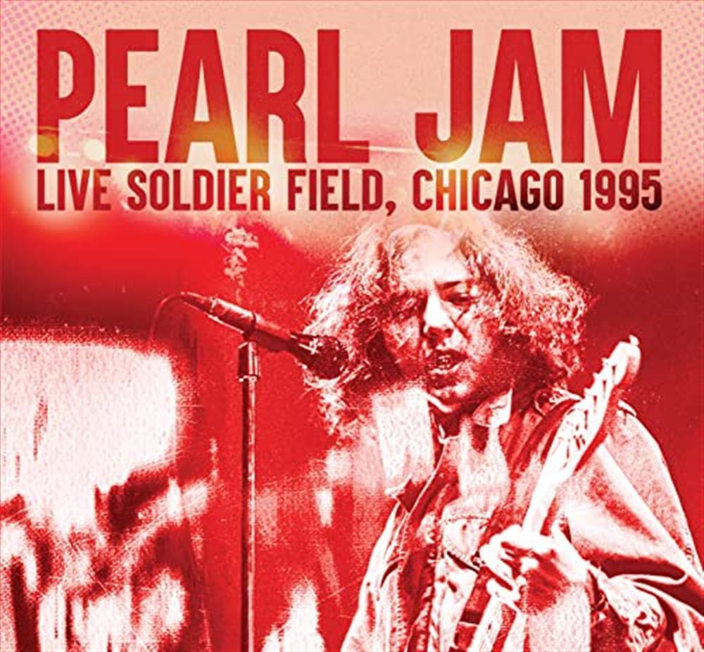 Live Soldier Field, Chicago 1995 (3 Cd) - Pearl Jam (Audio Cd)