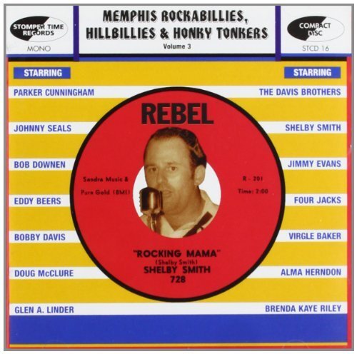 Various Artists Memphis, Rockabillies, Hillbillies and Honky Tonkers Vol. 3 (CD)