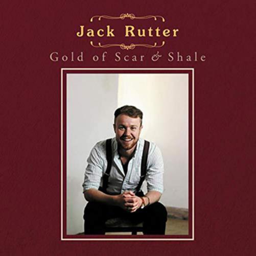 Jack Rutter Gold of Scar & Shale (CD) Album