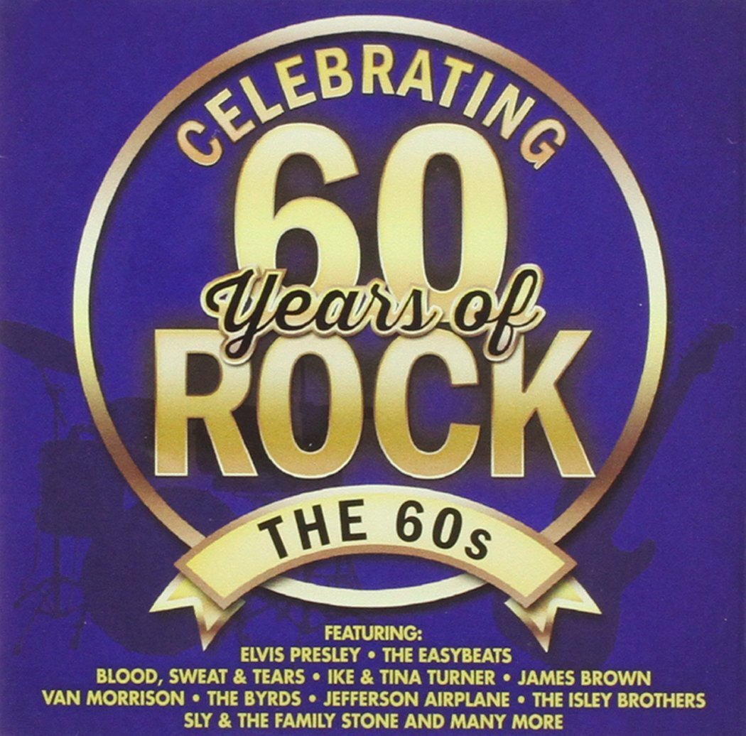 Various Artists Celebrating 60 Years Of Rock - The 60s (CD)