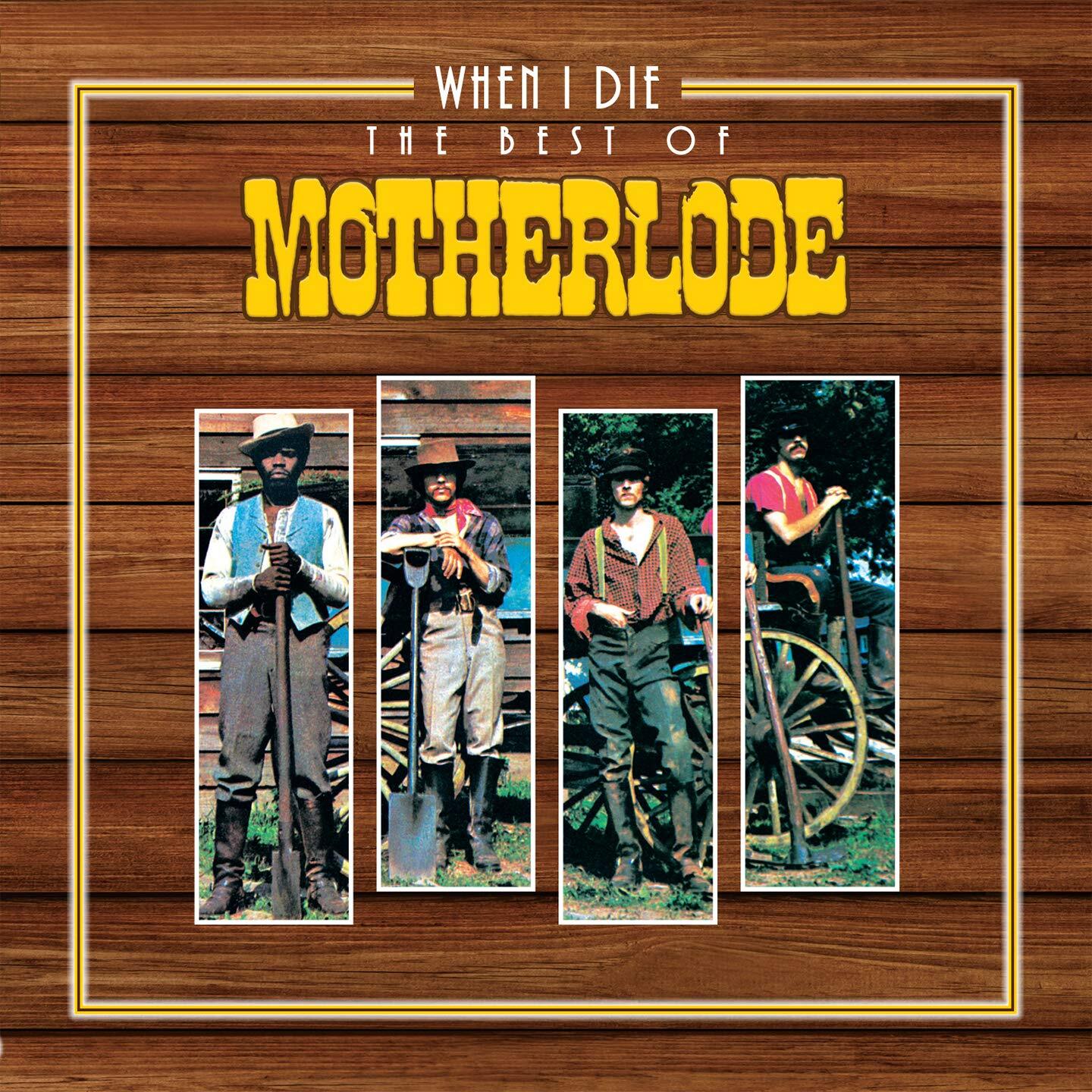 Motherlode Best Of/When I Die (CD)