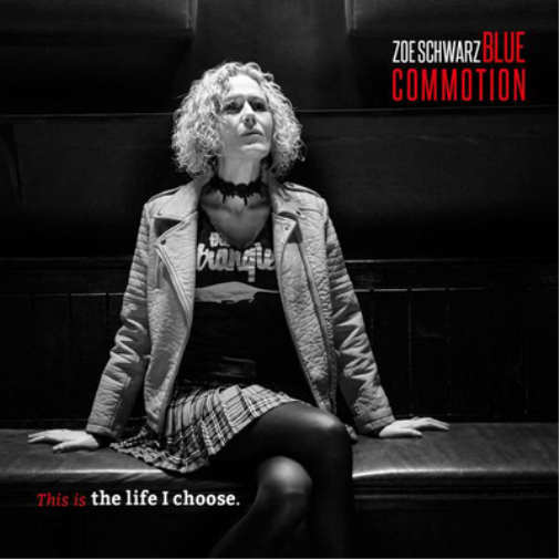 Zoe Schwarz Blue Commotion This Is the Life I Choose (CD) Album