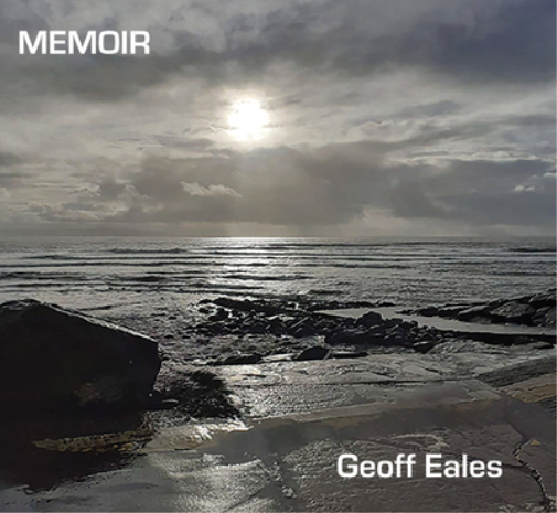 Geoff Eales Memoir (CD) Album Digipak