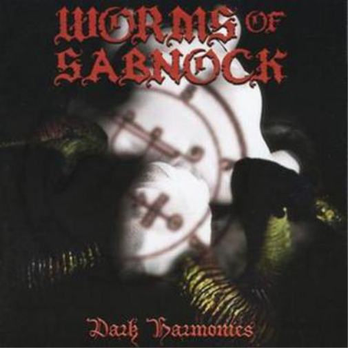 Worms Of Sabnock Dark Harmonies (CD) Album