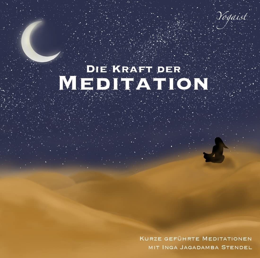 Inga Stendel Die Kraft der Meditation - Teil 2 (CD)