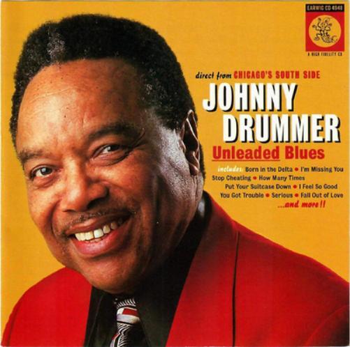 Johnny Drummer Unleaded Blues (CD) Album