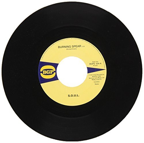 S.O.U.L. Burning Spear/Do What Ever You Want to Do (Vinyl LP) 7" Single