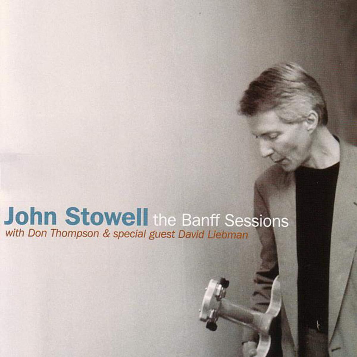 John Stowell Banff Sessions (CD)