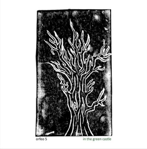 Orfeo 5 In the Green Castle (CD) Album