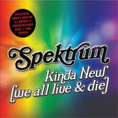 Kinda New (We All Live - Spektrum (Vinile)