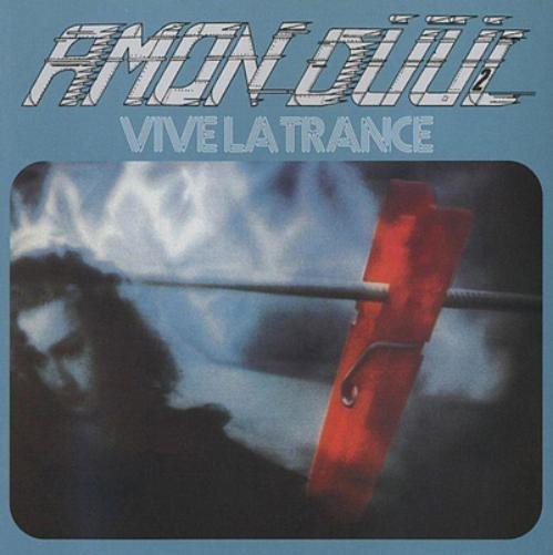 Amon Düül II Vive La Trance (Vinyl LP) 12" Album