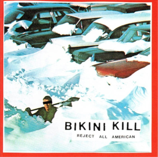 Bikini Kill Reject All American (Vinyl LP) 12" Album