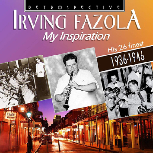 Various Artists Irving Fazola: My Inspiration: His 26b Finest 1936-1946 (CD)