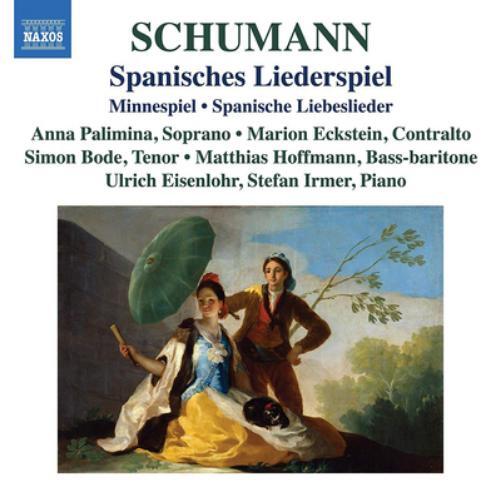 Robert Schumann Schumann: Spanisches Liederspiel/Minnespiel/Spanische... (CD)