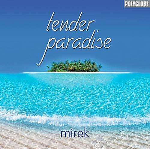 Mirek Tender Paradise (CD)