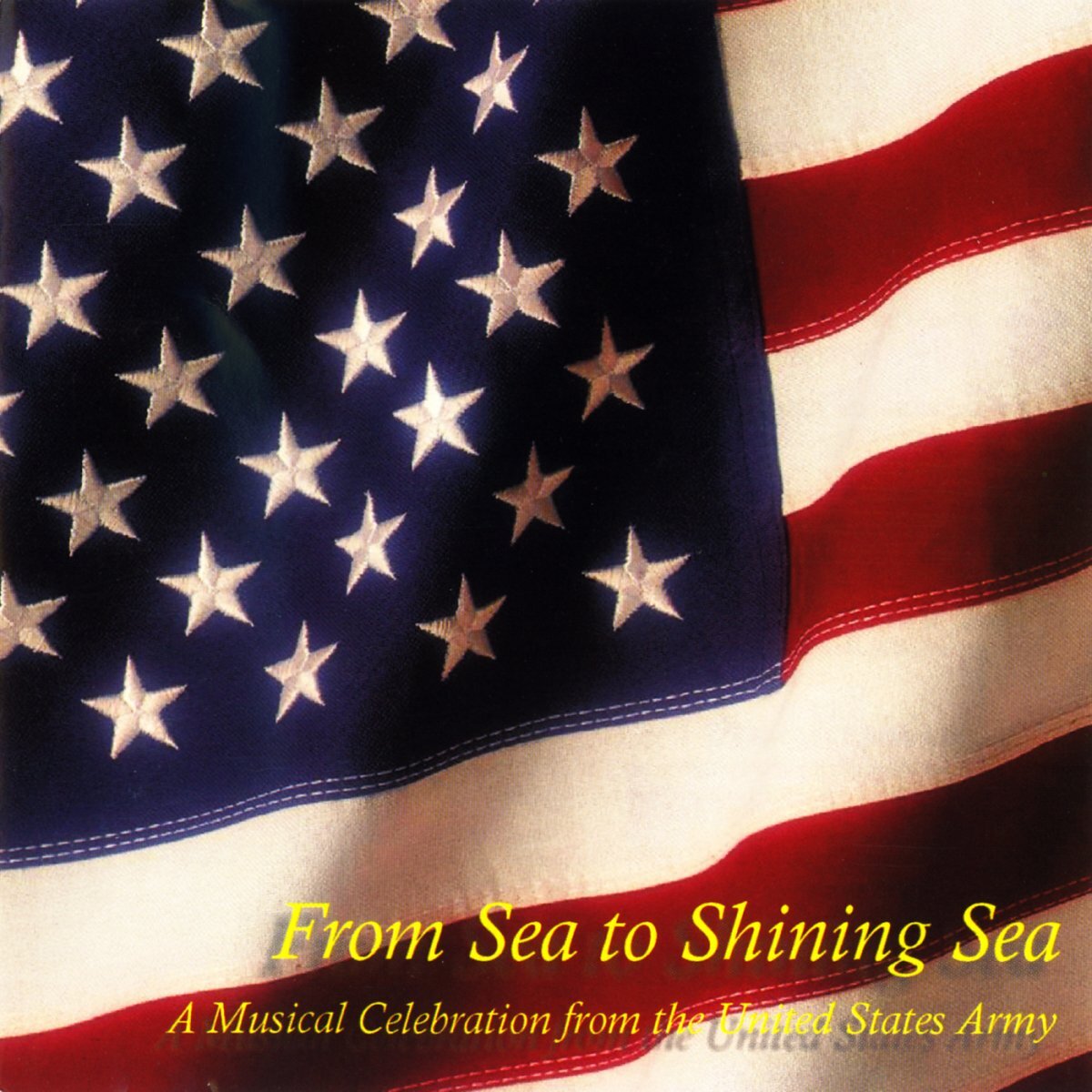 The United Stat From Sea to Shining Sea: A Musical Celebration from the Uni (CD)