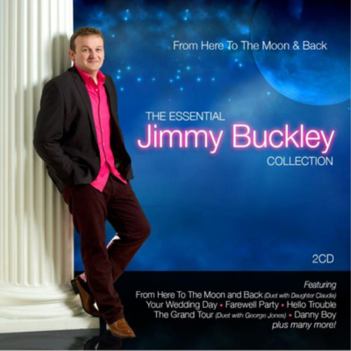 Jimmy Buckley From Here to the Moon and Back: The Essential Jimmy Buckley C (CD)