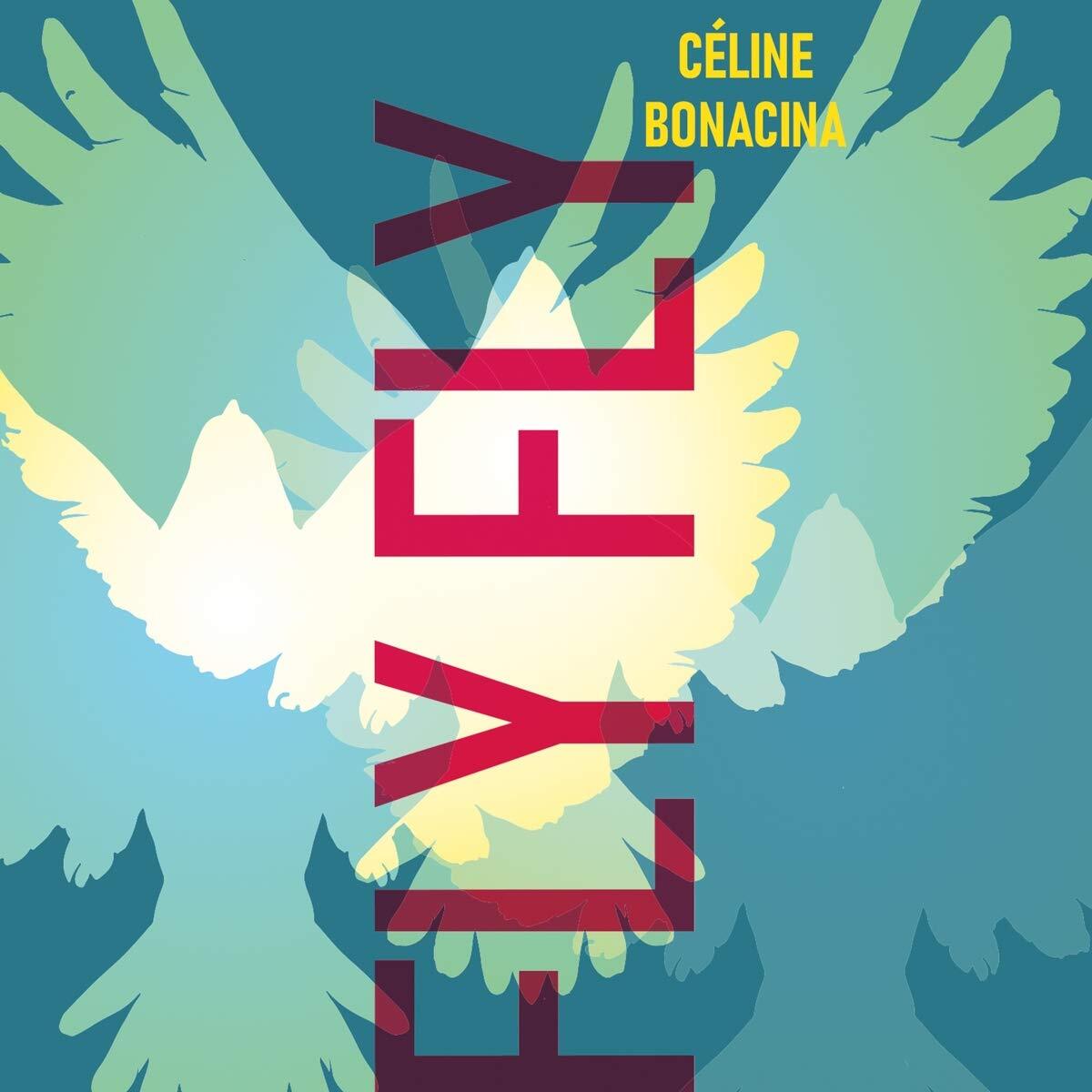 Bonacina, Celine Fly Fly (CD)