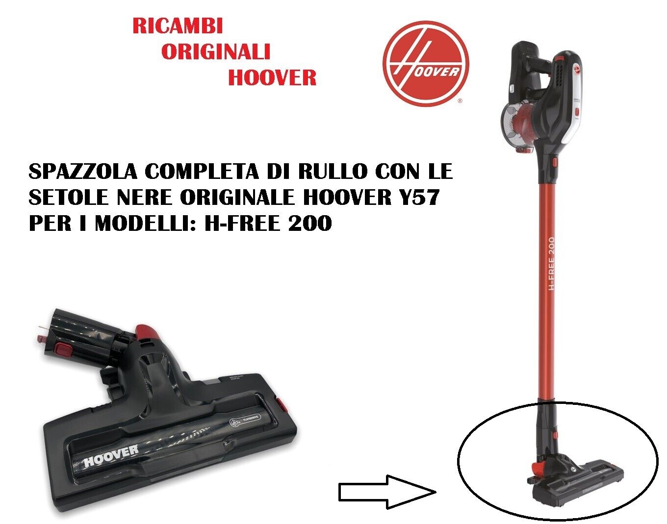SPAZZOLA COMPLETA DI RULLO ORIGINALE ASPIRAPOLVERE H FREE 200 HOOVER HF222AXL011