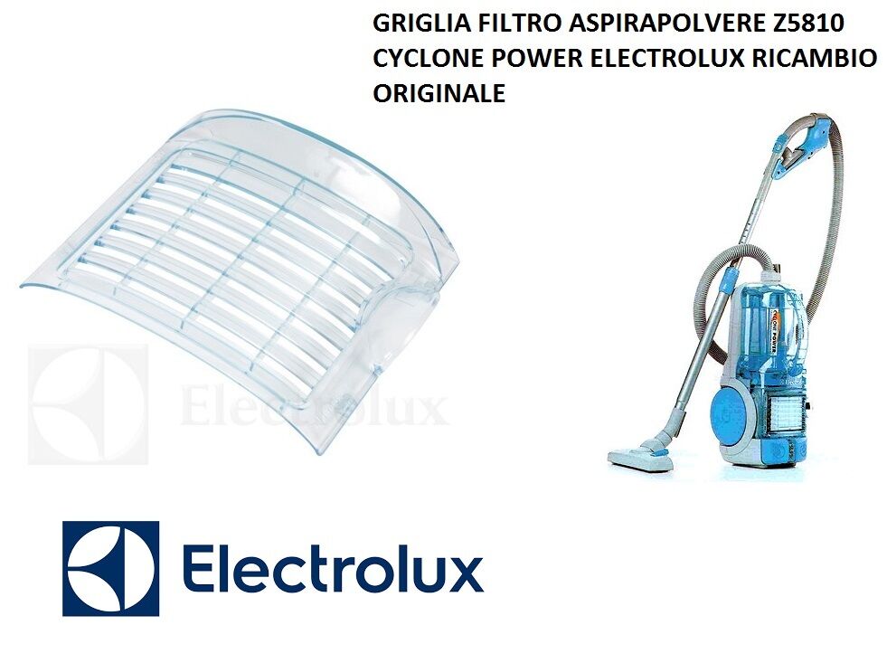 GRIGLIA FILTRO PER ASPIRAPOLVERE ELECTROLUX Z5810 CYCLONE POWER