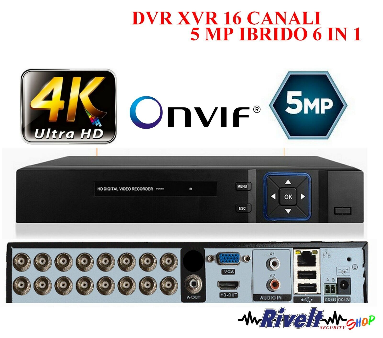 DVR XVR 16 CANALI COMPATIBILE CON TUTTI I TIPI DI TELECAMERE P2P IBRIDO 6 IN 1