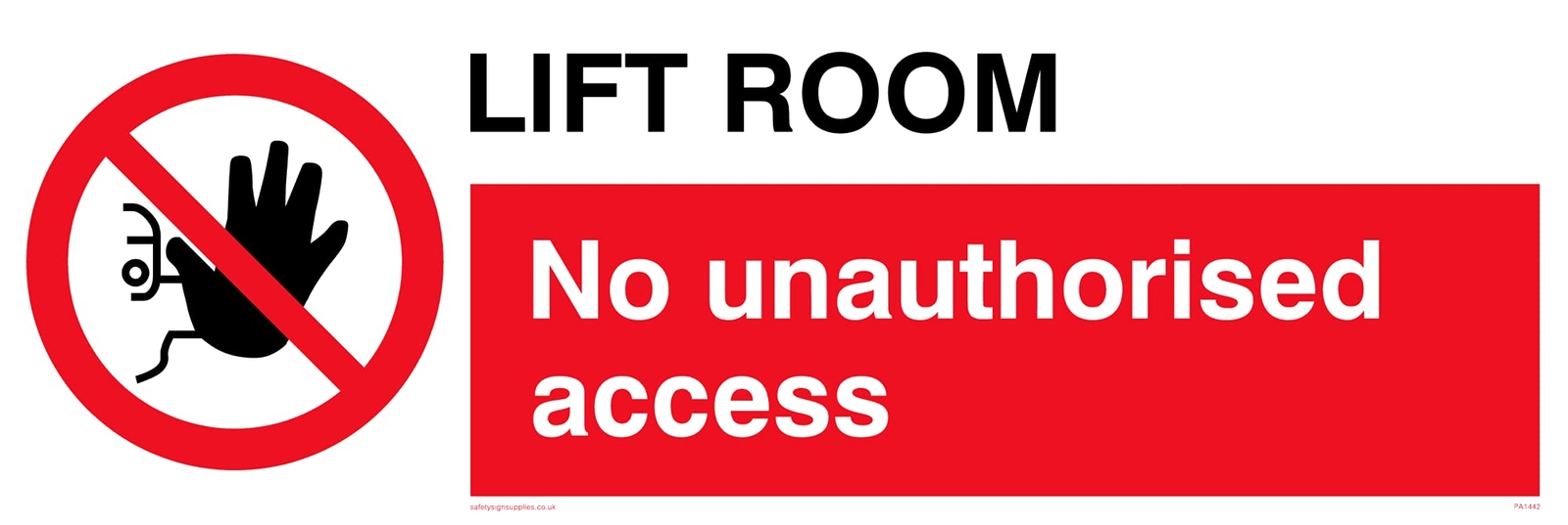 Cartello Lift Room No Unauthorised Access – 300 x 100 mm – L31